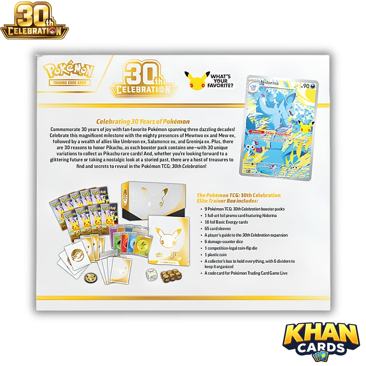 Pokémon 30th Celebration ETB – Elite Trainer Box – 9 Packs – Nidorina Promo – Live Opening or Sent Sealed